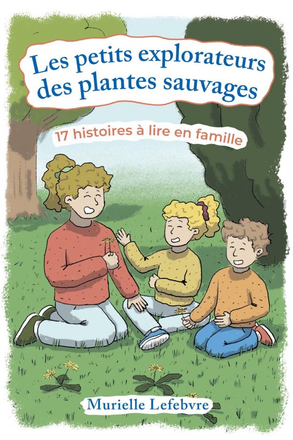 Livre "Les petits explorateurs des plantes sauvages"